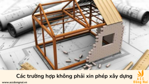 Các trường hợp không phải xin phép xây dựng