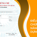 Điều kiện cấp chứng chỉ năng lực xây dựng hạng 1