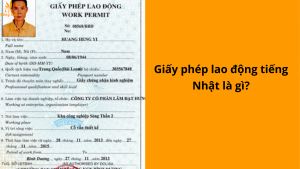 Giấy phép lao động tiếng Nhật là gì