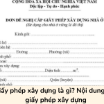 Giấy phép xây dựng là gì? Nội dung của giấy phép xây dựng