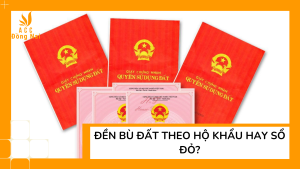 Đền bù đất theo hộ khẩu hay sổ đỏ?