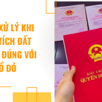 Cách xử lý khi diện tích đất không đúng với sổ đỏ