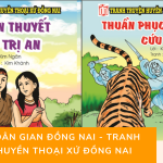 Truyện dân gian Đồng Nai - Tranh tuyện Huyền thoại xứ Đồng Nai