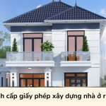 Quy định cấp giấy phép xây dựng nhà ở riêng lẻ