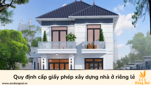Quy định cấp giấy phép xây dựng nhà ở riêng lẻ