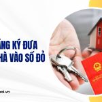 Thủ tục đăng ký bổ sung nhà vào sổ đỏ