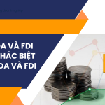 Vốn ODA và FDI là gì? Khác biệt giữa ODA và FDI