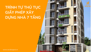 Trình tự thủ tục giấy phép xây dựng nhà 7 tầng