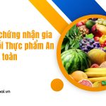 Cấp giấy chứng nhận gia nhập Chuỗi Thực phẩm An toàn