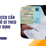 Đổi CCCD cần giấy tờ gì theo quy định