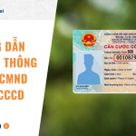 Hướng dẫn thay đổi thông tin từ CMND sang CCCD