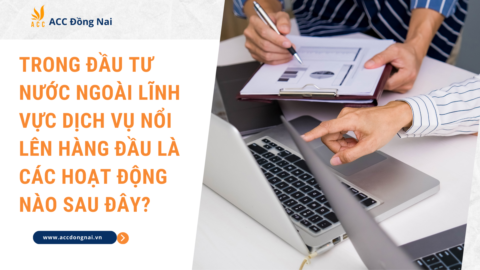 Các yếu tố thúc đẩy lĩnh vực dịch vụ nổi lên hàng đầu trong đầu tư nước ngoài tại Việt Nam