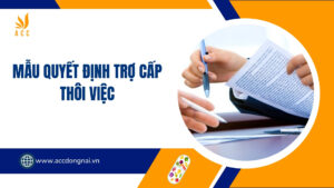 Mẫu quyết định trợ cấp thôi việc