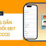 Hướng dẫn thay đổi SĐT trên CCCD