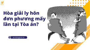 Hòa giải ly hôn đơn phương mấy lần tại Tòa án