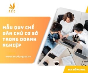 Mẫu quy chế dân chủ cơ sở trong doanh nghiệp