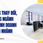 Thủ tục thay đổi, bổ sung ngành nghề kinh doanh cho chi nhánh