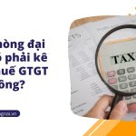 Văn phòng đại diện có phải kê khai thuế GTGT không?