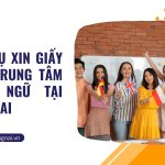 Dịch vụ xin Giấy phép trung tâm ngoại ngữ tại Đồng Nai