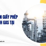 Dịch vụ xin giấy phép kinh doanh gas tại Đồng Nai