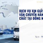 Dịch vụ xin giấy phép vận chuyển hàng hoá chất tại Đồng Nai