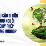 Dự án yêu cầu di dân trên 20.000 người phải xin giấy phép môi trường không?