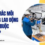 Quan trắc môi trường lao động có bắt buộc không?