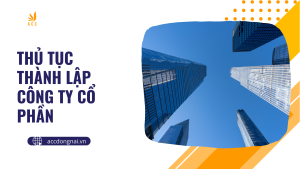 Thủ tục thành lập công ty cổ phần 