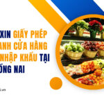 Dịch vụ xin giấy phép kinh doanh cửa hàng hoa quả nhập khẩu tại Đồng Nai