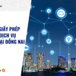 Dịch vụ xin giấy phép kinh doanh dịch vụ viễn thông tại Đồng Nai