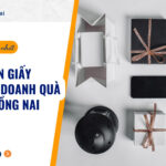 Dịch vụ xin giấy phép kinh doanh quà tặng tại Đồng Nai