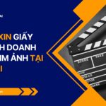 Dịch vụ xin giấy phép kinh doanh quay phim ảnh tại Đồng Nai