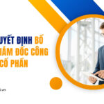 Mẫu Quyết định bổ nhiệm Giám đốc công ty cổ phần