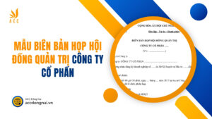 Mẫu biên bản họp hội đồng quản trị công ty cổ phần