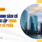 Nội dung danh sách cổ đông sáng lập trong công ty cổ phần