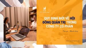 Quy định mới về hội đồng quản trị trong công ty cổ phần