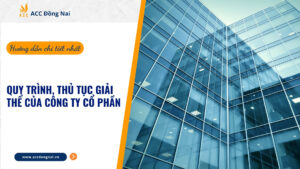 Quy trình, thủ tục giải thể của công ty cổ phần