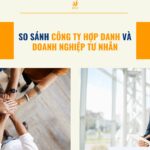 So sánh công ty hợp danh và doanh nghiệp tư nhân