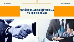 So sánh doanh nghiệp tư nhân và hộ kinh doanh