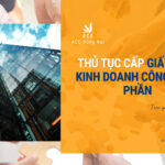 Thủ tục cấp giấy phép kinh doanh công ty cổ phần