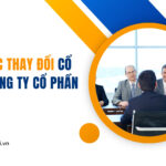 Thủ tục thay đổi cổ đông công ty cổ phần