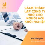 Cách thành lập công ty nhỏ cho người mới khởi nghiệp