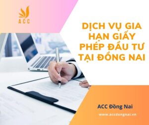 Dịch vụ gia hạn giấy phép đầu tư tại Đồng Nai