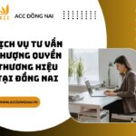 Dịch vụ tư vấn nhượng quyền thương hiệu tại Đồng Nai