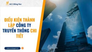 Điều kiện thành lập công ty truyền thông chi tiết