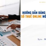 Hướng dẫn đăng ký mã số thuế online mới nhất