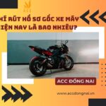 Phí rút hồ sơ gốc xe máy hiện nay là bao nhiêu