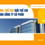 Quy trình, thủ tục giải thể chi nhánh công ty cổ phần