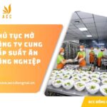 Thủ tục mở công ty cung cấp suất ăn công nghiệp