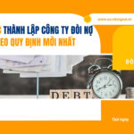 Thủ tục thành lập công ty đòi nợ theo quy định mới nhất